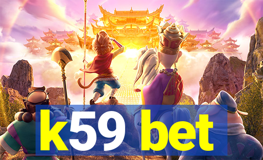 k59 bet